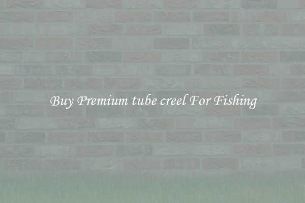 Buy Premium tube creel For Fishing