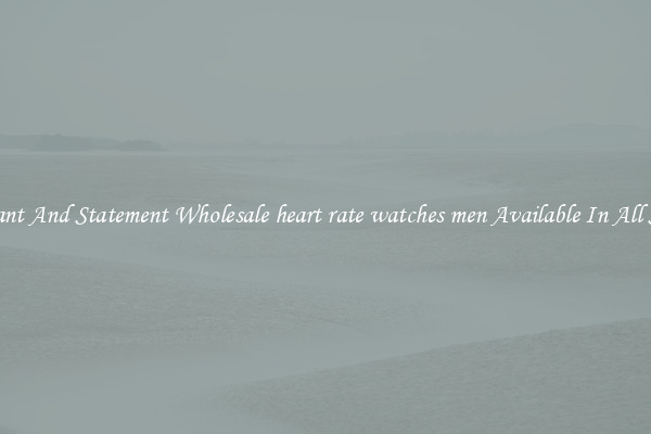 Elegant And Statement Wholesale heart rate watches men Available In All Styles