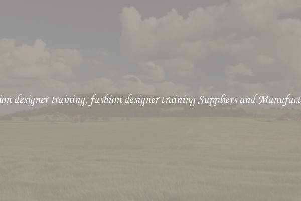 fashion designer training, fashion designer training Suppliers and Manufacturers
