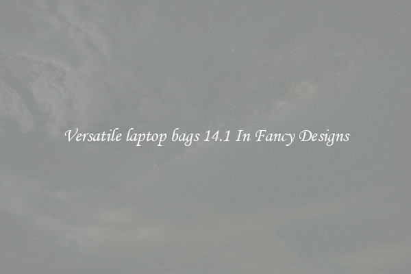 Versatile laptop bags 14.1 In Fancy Designs