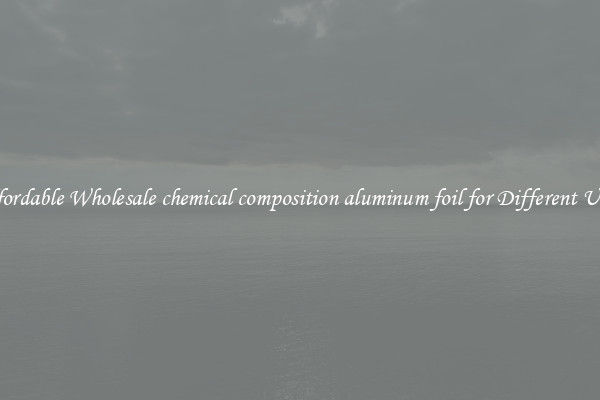 Affordable Wholesale chemical composition aluminum foil for Different Uses 