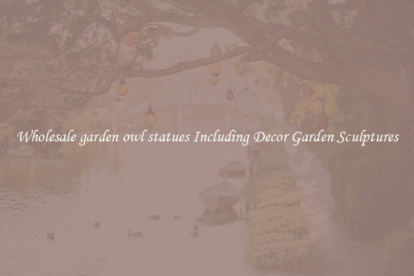 Wholesale garden owl statues Including Decor Garden Sculptures