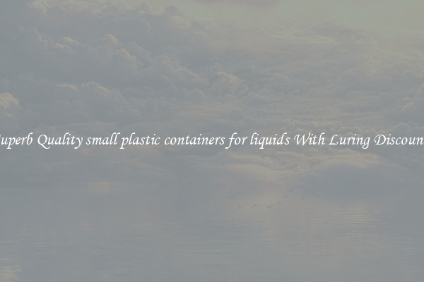 Superb Quality small plastic containers for liquids With Luring Discounts