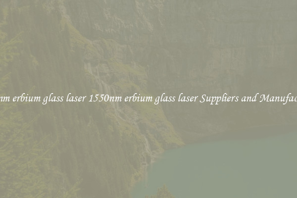 1550nm erbium glass laser 1550nm erbium glass laser Suppliers and Manufacturers