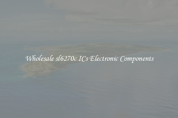 Wholesale sl6270c ICs Electronic Components