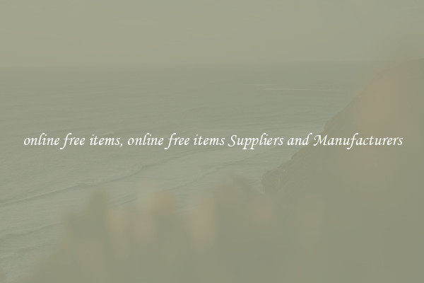 online free items, online free items Suppliers and Manufacturers